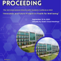 PROCEEDINGS THE 3rd INTERNATIONAL ALLIED HEALTH STUDENTS CONFERENCE (IAHSC) 2023 “Innovation and Future Prospect in Health for Well-being”